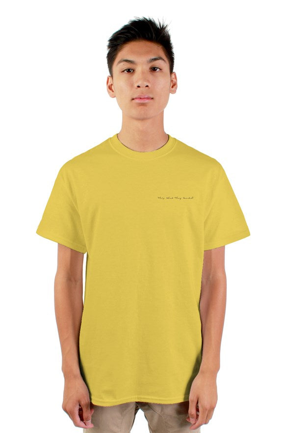 This What They Wanted mens tshirt
